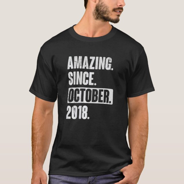 Camiseta Incrível desde outubro de 2018, 4 anos, 4 anos, qu (Frente)