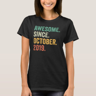 Camiseta Incrível Desde Outubro De 2019 aniversário de 3 an