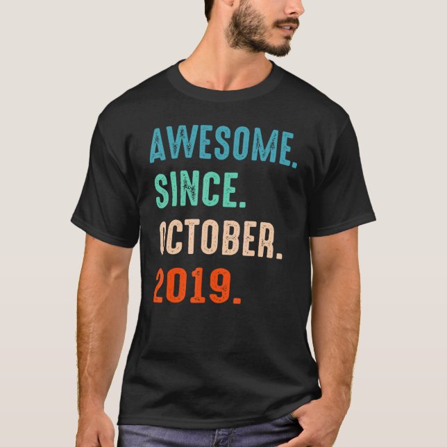 Camiseta Incrível Desde Outubro De 2019 aniversário de 3 an (Frente)