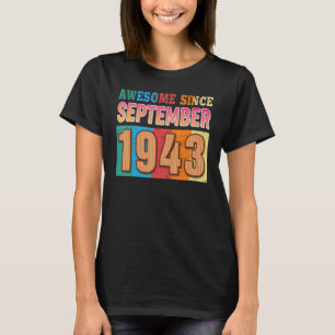 Camiseta Incrível Desde Setembro De 1943 79 Anos 79º Bir