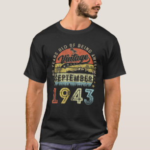 Camiseta Incrível Desde setembro de 1943, 80 do Presente Vi