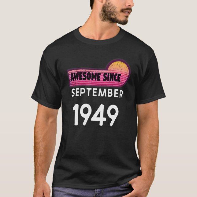 Camiseta Incrível desde setembro de 1949 Aniversário de 194 (Frente)