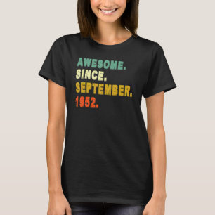 Camiseta Incrível Desde Setembro De 1952 70 Aniversário De 