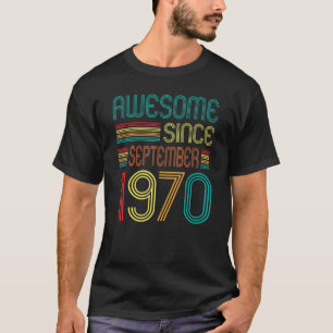 Camiseta Incrível Desde Setembro De 1970 52º Bday 52 Anos O