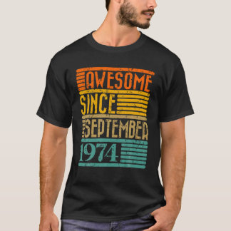 Camiseta Incrível Desde Setembro De 1974 50 Anos 50º Bir