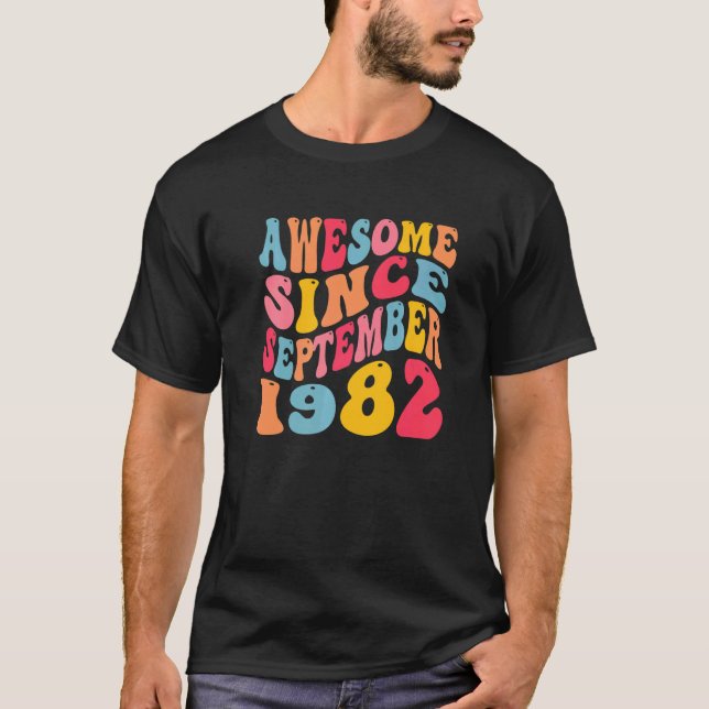 Camiseta Incrível desde setembro de 1982 40 anos retrô 40º  (Frente)