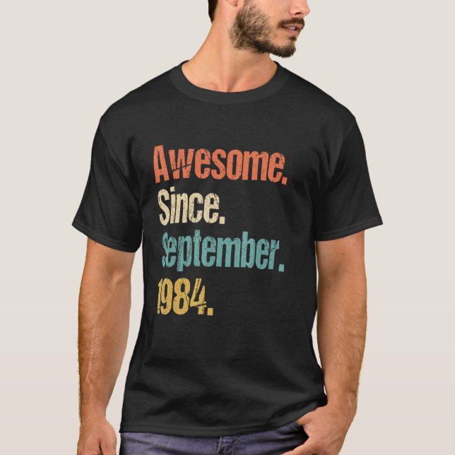 Camiseta Incrível desde setembro de 1984 38º aniversário da (Frente)