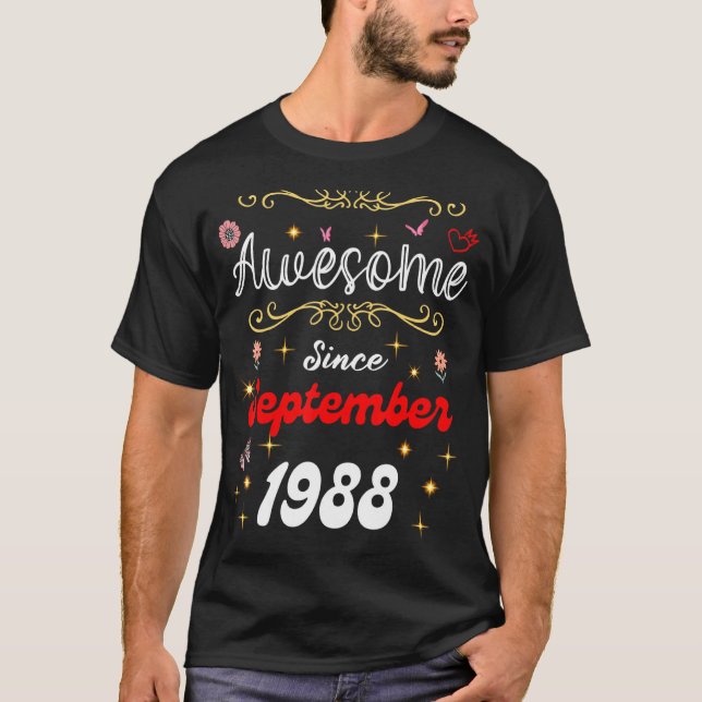 Camiseta Incrível Desde Setembro De 1988 Flores De Aniversá (Frente)
