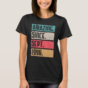 Camiseta Incrível Desde Setembro De 1996 Feliz Aniversário