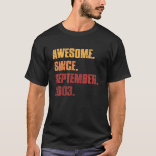Camiseta Incrível Desde Setembro De 2003 Aniversário 18º De