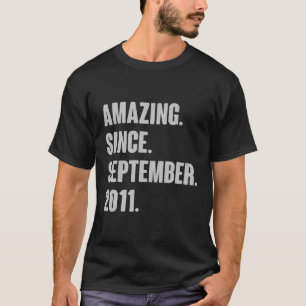 Camiseta Incrível Desde Setembro De 2011 Presente De Aniver