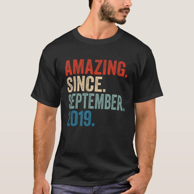 Camiseta Incrível Desde Setembro De 2019 aniversário de 3 a (Frente)