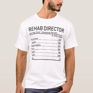 Camiseta Incrível Diretor de Rehab Fatos de Nutrição de Pes