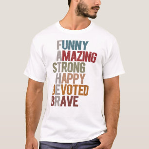 Camiseta Incrível e Forte Ideia de Presente Feliz Devotada