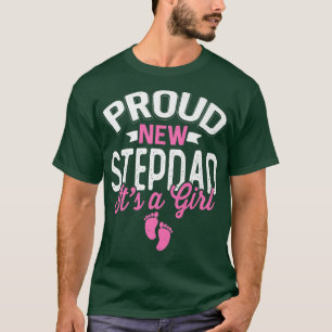 Camiseta Incrível e Legal Novo Stepdad É Um Sexo de Menina
