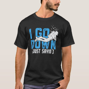 Camiseta Incrível Eu Desço Só Dizendo Mergulhadores De Mer
