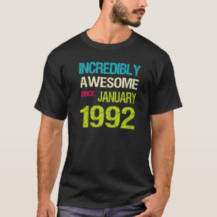 Camiseta Incrível Incrível Desde o Aniversário de Janeiro d