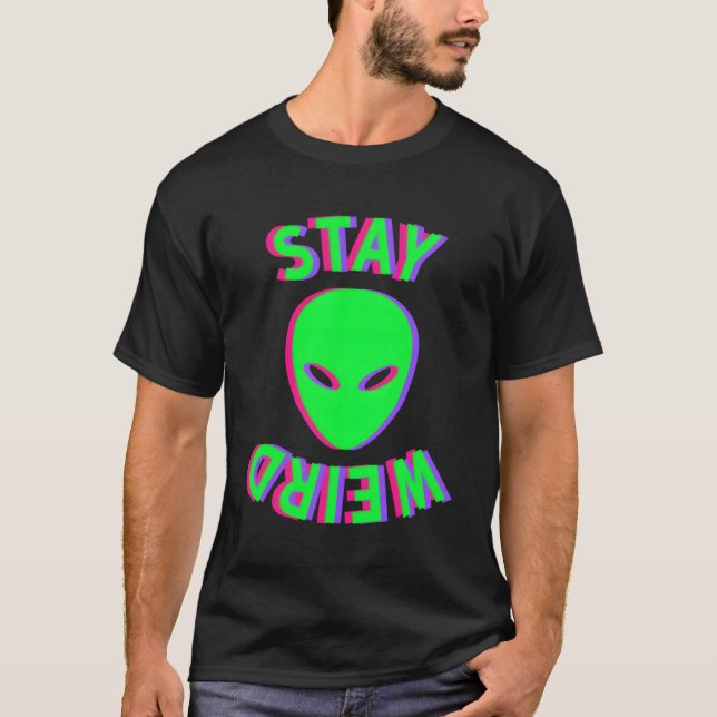 Camiseta Incrível Mantenha-Se Estranho Alienígena Com O Olh (Frente)