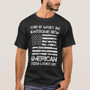Camiseta Incrível Novo Cidadão Americano Parece-Se Com O Ci