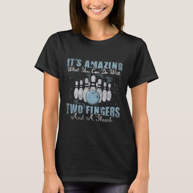 Camiseta Incrível O Que Você Pode Fazer Com Dois Dedos E Um (Frente)