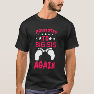 Camiseta Incrível Promovida a Irmã Mais Velha Novamente - I