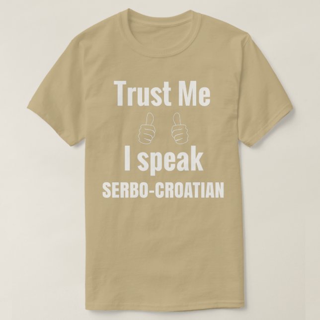 Camiseta Incrível Serbo-Croata Presente Para Homens Mulhere (Frente do Design)