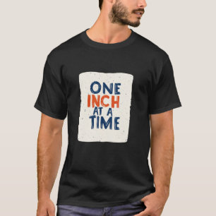 Camiseta Incrível Uma Polegada de cada Vez por Tempo para M