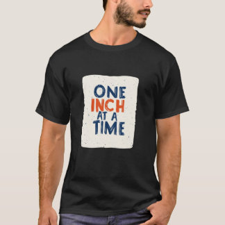 Camiseta Incrível Uma Polegada de cada Vez por Tempo para M