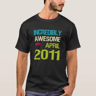 Camiseta Incrivelmente Incrível Desde Aniversário De Abril