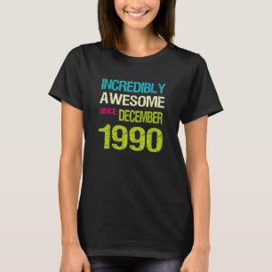 Camiseta Incrivelmente Incrível Desde Aniversário De Dezemb