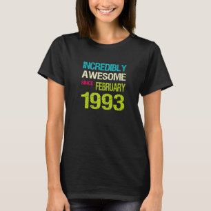 Camiseta Incrivelmente Incrível Desde Fevereiro De 1993 Ani