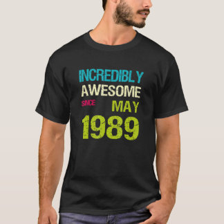 Camiseta Incrivelmente Incrível Desde Maio de 1989 Aniversá