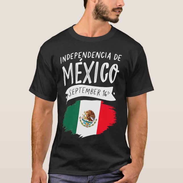 Camiseta Independencia De Mexico September 16 Day Mexican F (Frente)