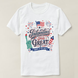 Camiseta Independência se Sente Ótimo–Feliz 4 de Julho Patr