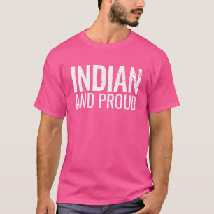 Camiseta Índia e Índia orgulhosa