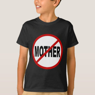 Camiseta Indicação permitida mãe do sinal de /No da mãe