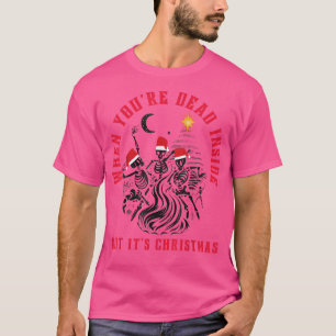 Camiseta Indie Papais noeis Engraçados quando você é Dentro