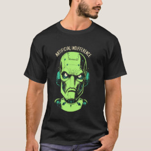 Camiseta Indiferença Artificial Funny AI Robô Máquina Int