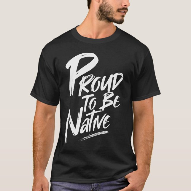 Camiseta Indígenas Orgulhoso de ser nativo (Frente)
