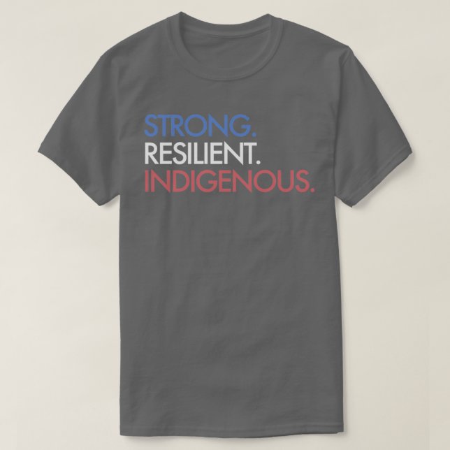 Camiseta Indígenas resistente forte, população de 27 diasTS (Frente do Design)