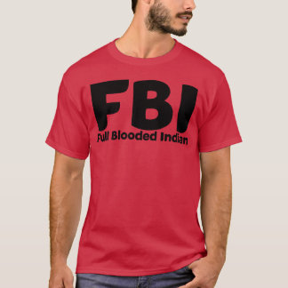 Camiseta Índio de Sangue Puro do FBI