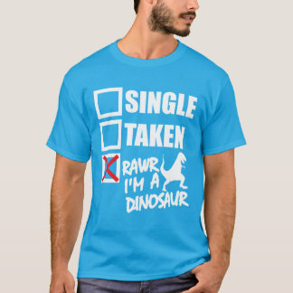 Camiseta Individual. Comprometido. RAWR Eu sou um dinossaur