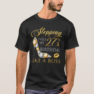 Camiseta Indo Ao Meu 27º Aniversário Como Um Chefe Gi De Bd