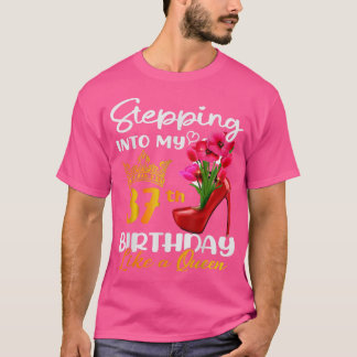 Camiseta Indo Ao Meu 37º Aniversário Como Uma Rainha Para 3