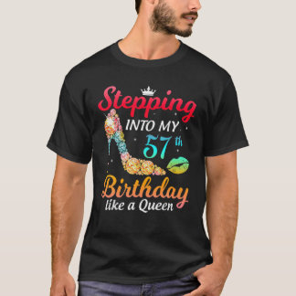 Camiseta Indo Ao Meu 57º Aniversário Como Uma Rainha Bday W