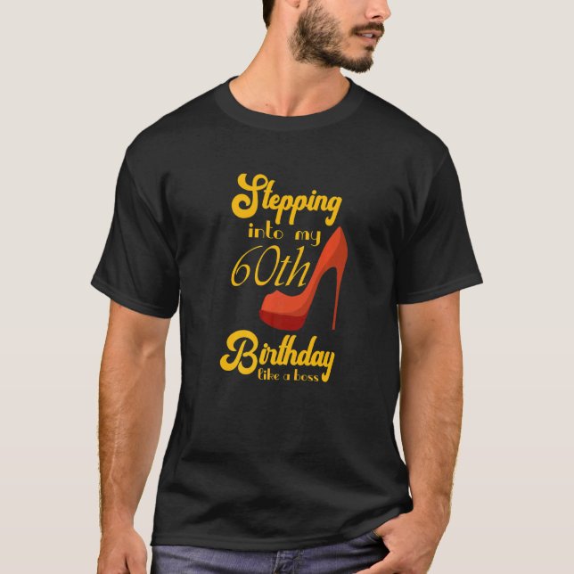 Camiseta Indo Ao Meu 60º Aniversário Como Um Chefe 60º B (Frente)