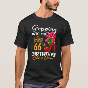 Camiseta Indo Ao Meu 66º aniversário Como Uma Rainha Por 66