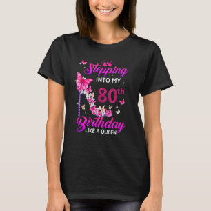 Camiseta Indo Ao Meu Aniversário 80 Como Uma Rainha Feliz