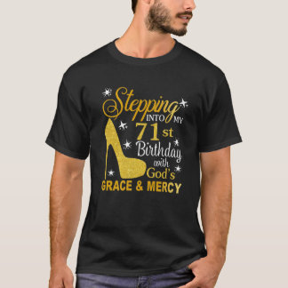 Camiseta Indo ao meu aniversário de 71 Ruas com a graça de