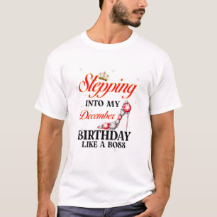 Camiseta Indo Ao Meu Aniversário De Dezembro Como Um Chefe,